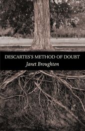 Descartes s Method of Doubt