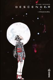 Descender - Tome 1 - Étoiles de métal