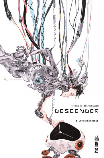 Descender - Tome 2 - Lune mécanique - Dustin Nguyen - Jeff Lemire