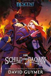 Descent Die Reise ins Dunkel: Der Schild des Daqan