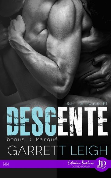 Descente + Bonus : Marqué - Garrett Leigh
