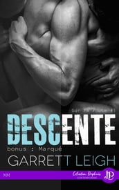 Descente + Bonus : Marqué