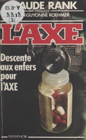 Descente aux enfers pour l Axe