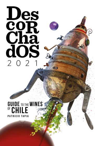 Descorchados 2021 Chile (English) - Patricio Tapia