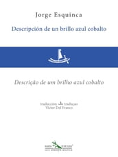 Descripción de un brillo azul cobalto - Descrição de um brilho azul cobalto