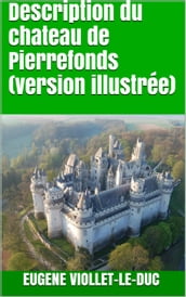 Description du chateau de Pierrefonds (version illustrée)