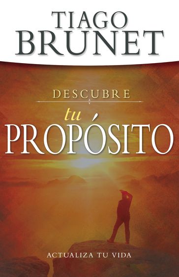 Descubre tu propósito - Tiago Brunet