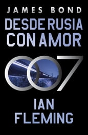 Desde Rusia con amor (James Bond, agente 007 5)