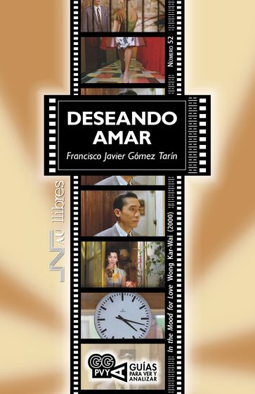 Deseando amar (In the Mood for Love) Wong Kai-Wai (2000) - Francisco Javier Gómez Tarín