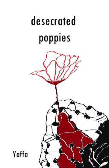 Desecrated Poppies - Yaffa AS