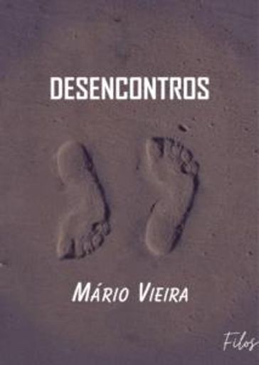 Desencontros - José Mario Vieira