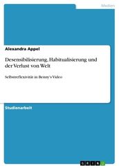 Desensibilisierung, Habitualisierung und der Verlust von Welt