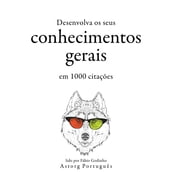 Desenvolva seu conhecimento geral em 1000 citações