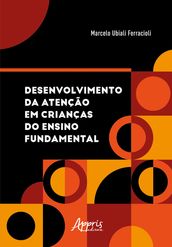 Desenvolvimento da Atenção em Crianças do Ensino Fundamental