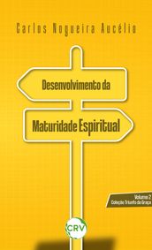 Desenvolvimento da maturidade espiritual Vol. 02