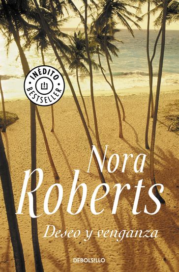 Deseo y venganza - Nora Roberts