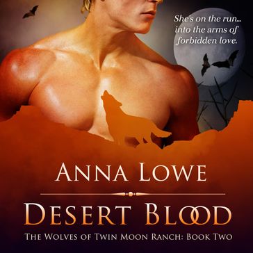 Desert Blood - Anna Lowe