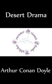 Desert Drama (Annotated)