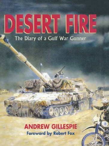 Desert Fire - Andrew Gillespie - Robert Fox