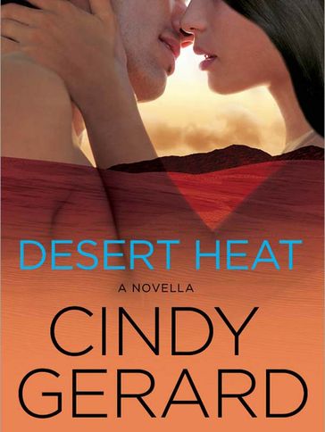 Desert Heat - Cindy Gerard