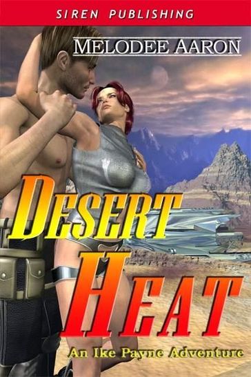 Desert Heat - Melodee Aaron
