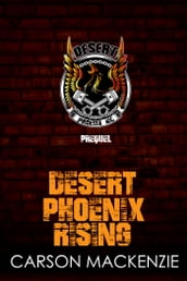 Desert Phoenix Rising