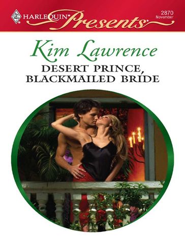 Desert Prince, Blackmailed Bride - Lawrence Kim