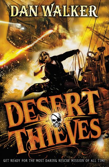 Desert Thieves - Dan Walker