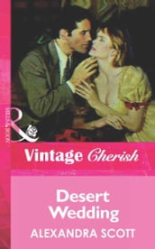 Desert Wedding (Mills & Boon Vintage Cherish)