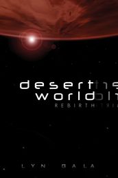 Desert World Rebirth