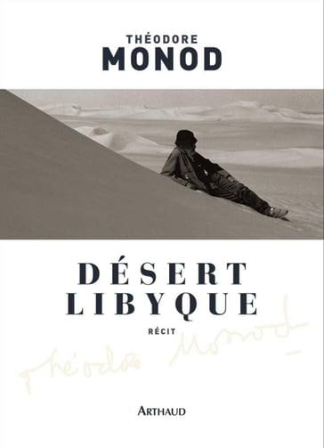 Désert libyque - Jean-François Sers - Théodore Monod