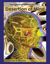 Desertion of Mind