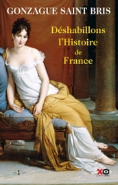 Déshabillons l histoire de France