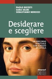 Desiderare e scegliere