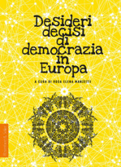 Desideri decisi di democrazia in Europa