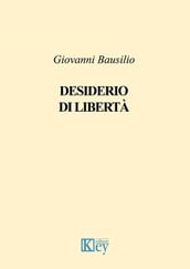 Desiderio di libertà