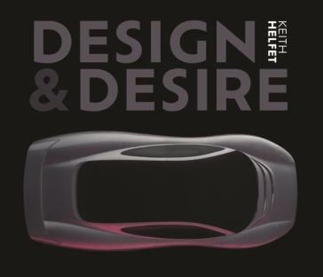Design & Desire - Keith Helfet