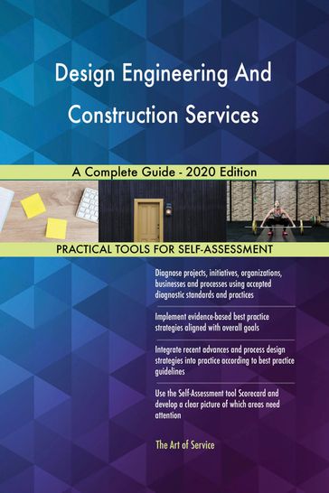 Design Engineering And Construction Services A Complete Guide - 2020 Edition - Gerardus Blokdyk