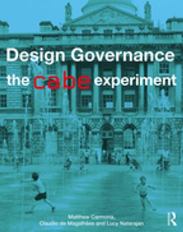 Design Governance - Claudio De Magalhaes - Lucy Natarajan - Matthew Carmona