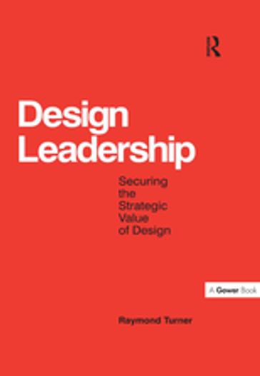 Design Leadership - Raymond Turner