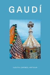 Design Monograph: Gaudí