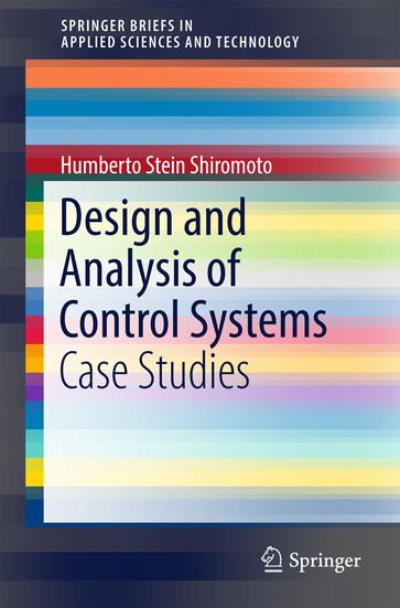 Design and Analysis of Control Systems - Humberto Stein Shiromoto