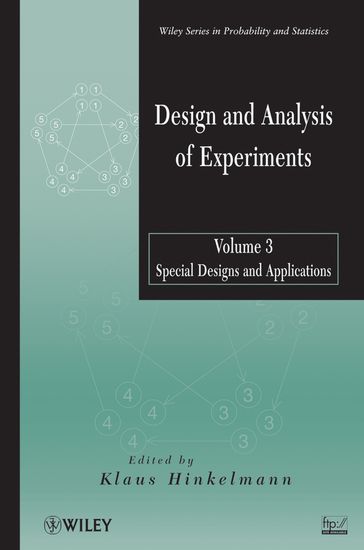 Design and Analysis of Experiments, Volume 3 - Klaus Hinkelmann