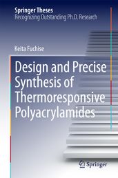 Design and Precise Synthesis of Thermoresponsive Polyacrylamides