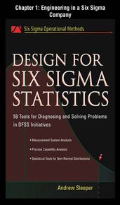 Design for Six Sigma Statistics, Chapter 1 - Engineering in a Six Sigma Company