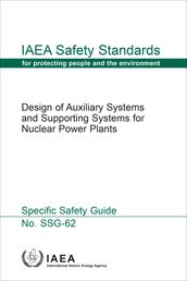 Design of Auxiliary Systems and Supporting Systems for Nuclear Power Plants