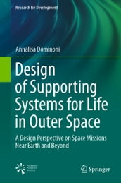 Design of Supporting Systems for Life in Outer Space