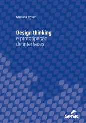 Design thinking e prototipação de interfaces