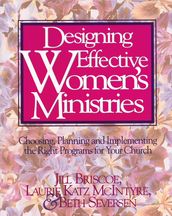 Designing Effective Women s Ministries