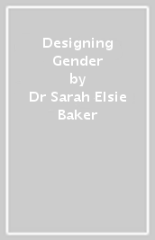 Designing Gender